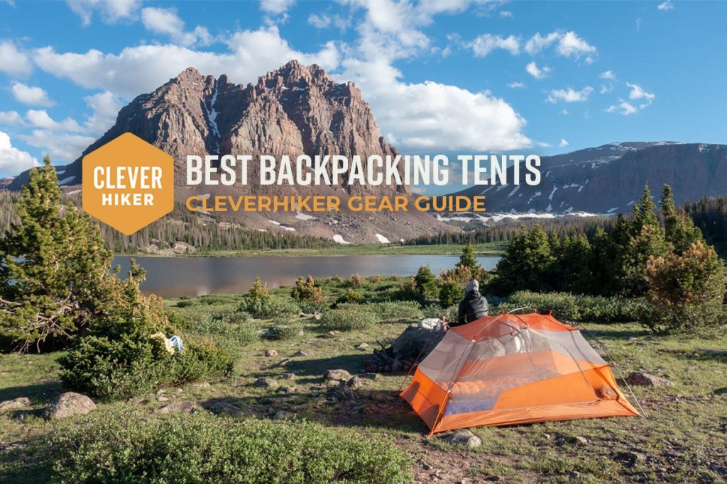https://www.cleverhiker.com/wp-content/uploads/2023/08/Backpacking-Tents-3x2-1-1024x683.jpg